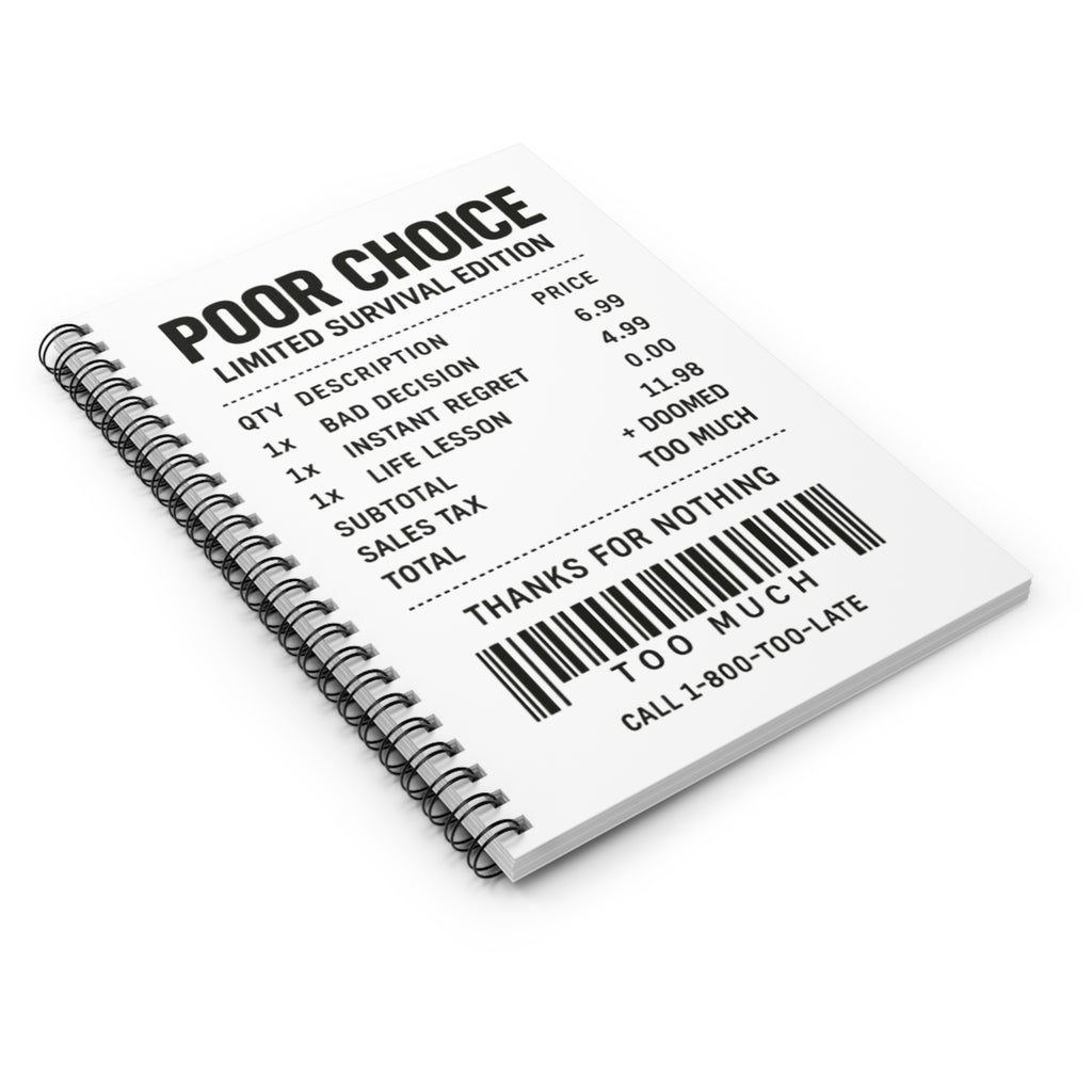 Poor Choice Receipt Notebook