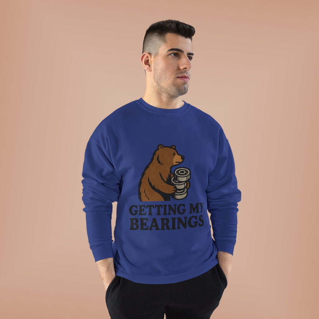 "Getting My Bearings" Sweatshirt