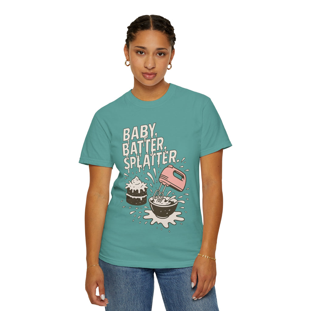 Baking Graphic T-Shirt — “Baby, Batter, Splatter” Cute Mixer & Cake Tee