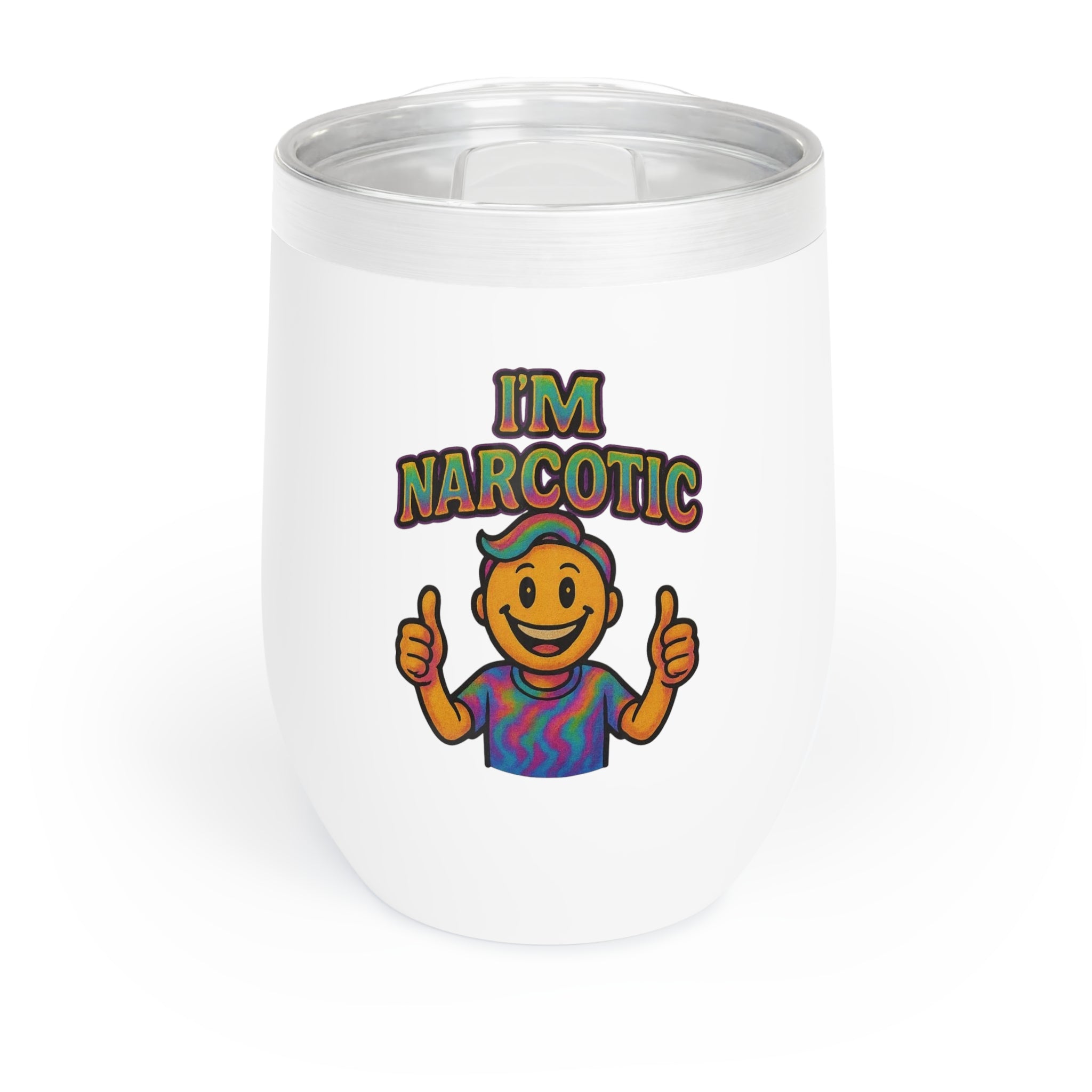 "I'm Narcotic" Wine Tumbler