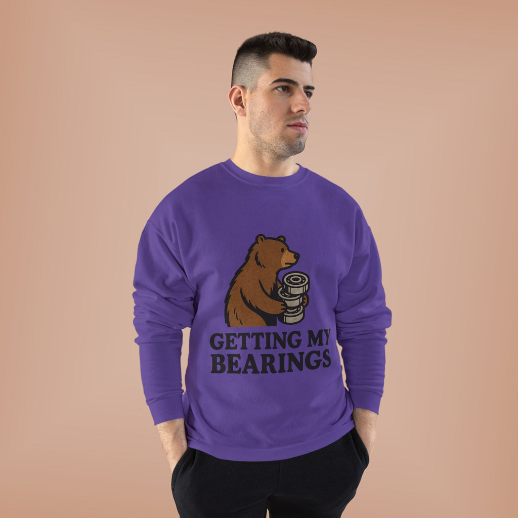 "Getting My Bearings" Sweatshirt