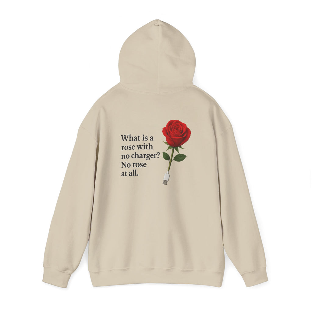 Rose & Charger Hoodie — “No rose at all” Graphic Pullover