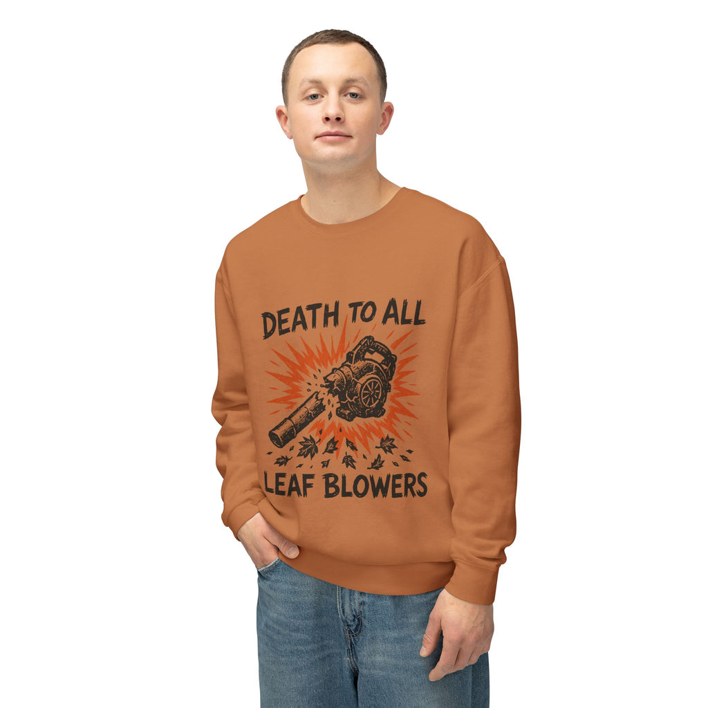 Death to All Leaf Blowers Sweatshirt